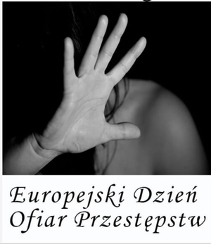 na zdjęciu widać dłoń zasłaniającą twarz. Pod spodem jest napis Europejski dzień Ofiar Przemocy