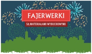 Fajerwerki są materiałami wybuchowymi