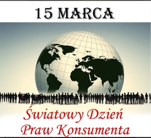 15 marca światowy dzień praw konsumenta