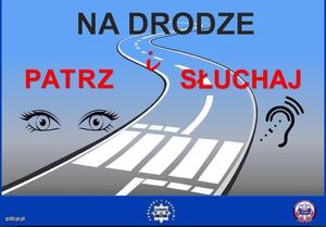 Na drodze patrz i słuchaj