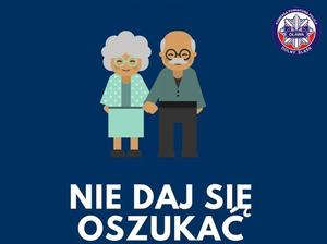 plakat z dwoma rysunkowymi seniorami i napis &quot;seniorze nie daj się oszukać&quot;