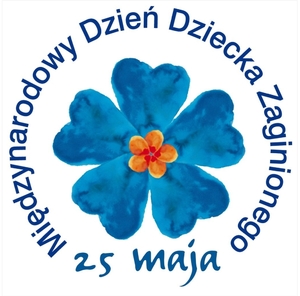 kwiat niezapominajki oraz napis Międzynarodowy Dzień Dziecka Zaginionego 25 maja