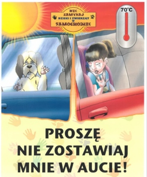 nie zostawiaj dzieci i zwierząt w aucie