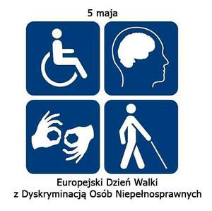 5 maja Europejski Dzień Walki z Dyskryminacją Osób z Niepełnosprawnością