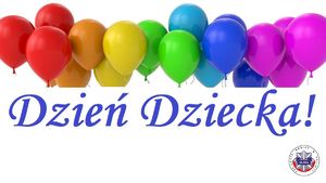 kolorowe balony pod którymi znajduje się napis Dzień Dziecka
