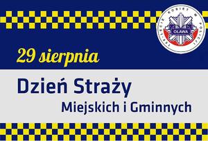 29 sierpnia - Dzień Straży Miejskiej i Gminnej
