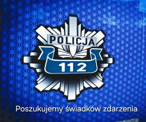 gwiazda policyjna oraz napis - policja poszukuje świadków zdarzenia