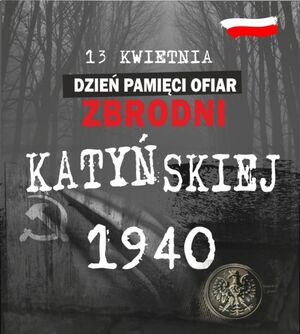 13 kwietnia Dzień Pamięci Ofiar Zbrodni Katyńskiej 1940