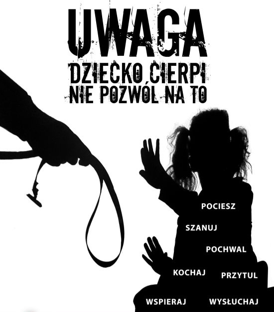 Uwaga, dziecko cierpi - nie pozwól na to