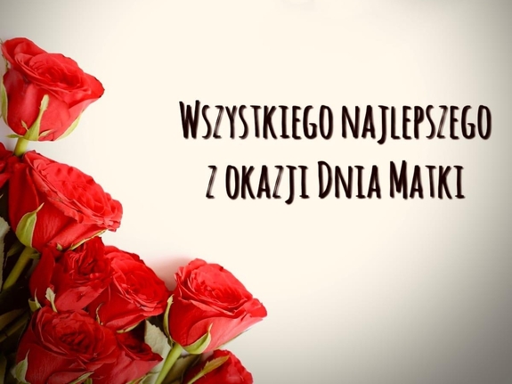 Czerwone róże i napis Wszystkiego najlepszego z okazji Dnia Matki