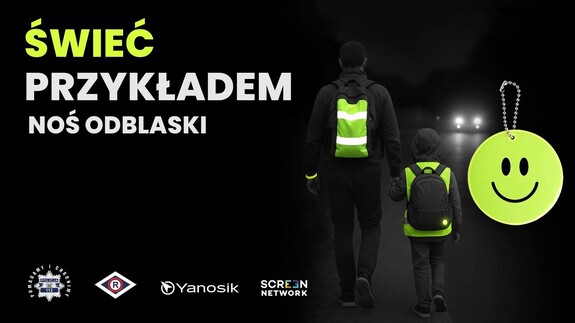 Świeć przykładem noś odblaski